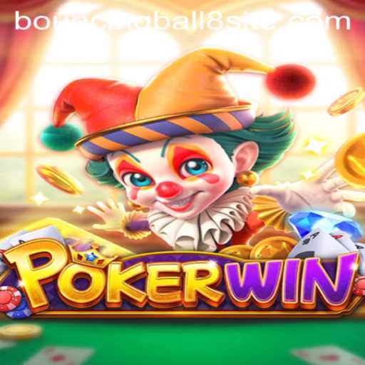 POKERWIN: Exploring the World of BouncingBall8