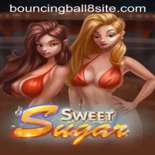Exploring the World of SweetSugar and the Exciting BouncingBall8